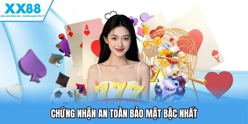 Chứng nhận an toàn bảo mật bậc nhất 
