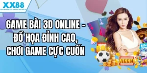 Game bài 3D online