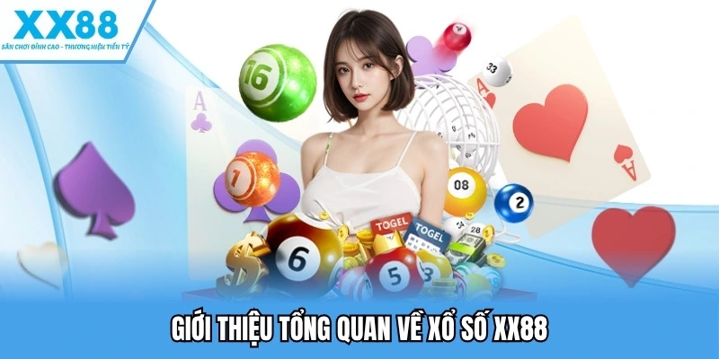 Giới thiệu tổng quan về xổ số XX88