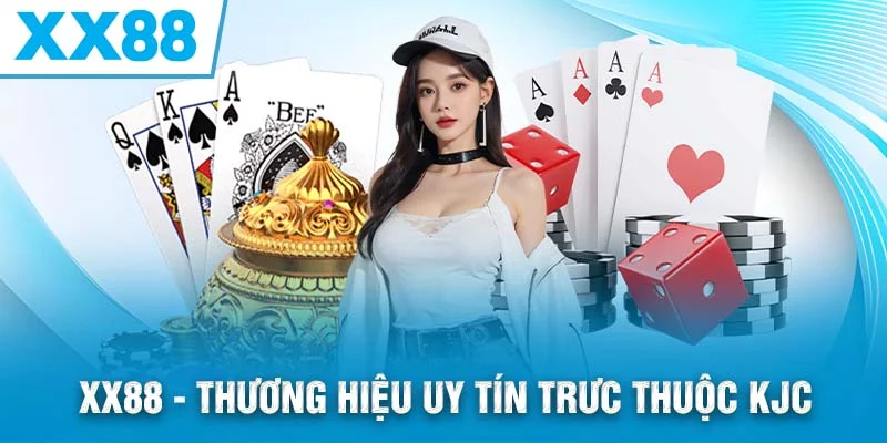 XX88 thương hiệu uy tín trực thuộc KJC